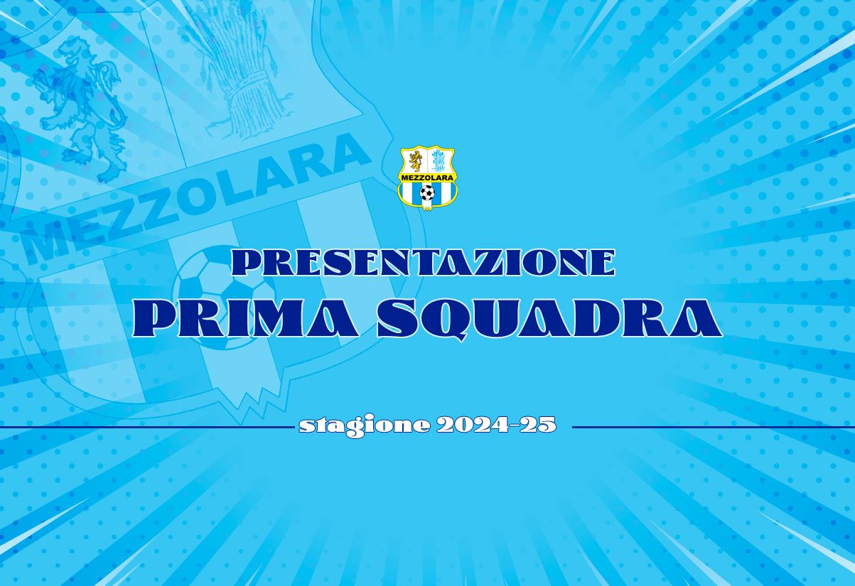 presntazione squadra eccellenza mezzolara calcio